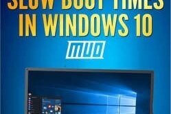 5 Tips to Fix Slow Boot Times in Windows 10